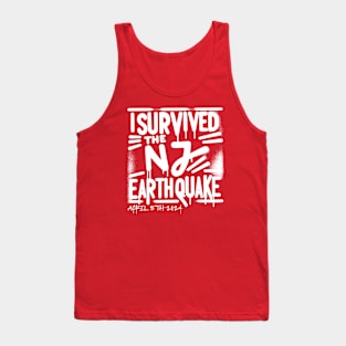 I Survived the NJ Earthquake New Jersey 4.8 magnitude Tank Top